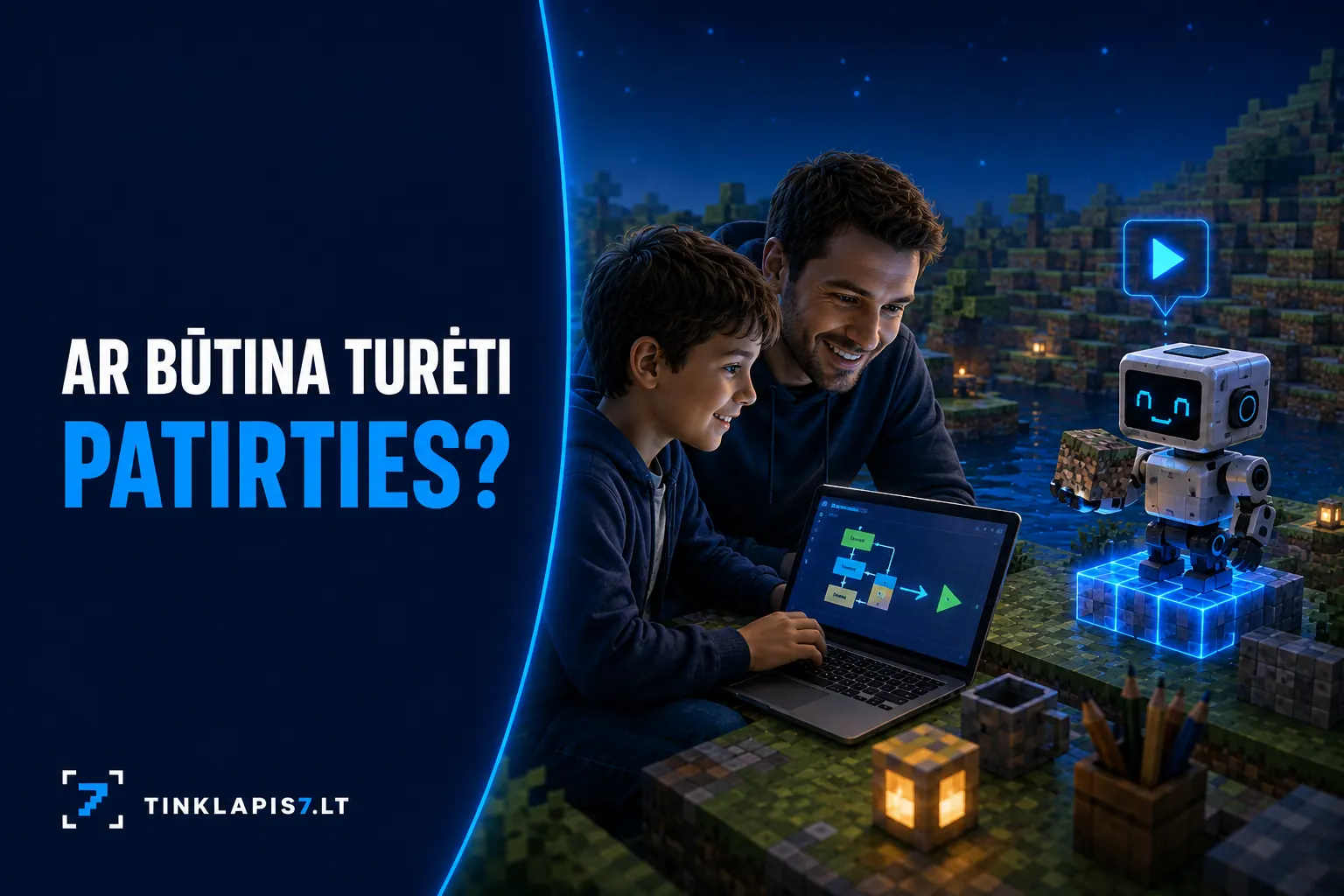 Ar būtina turėti programavimo patirties